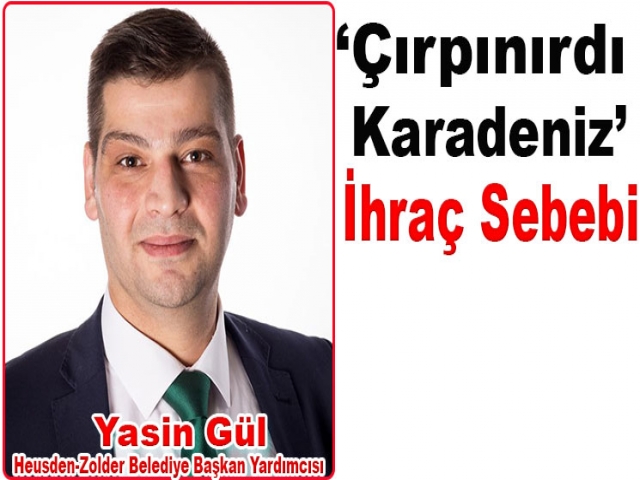 'Çırpınırdı Karadeniz' ihraç sebebi sayıldı