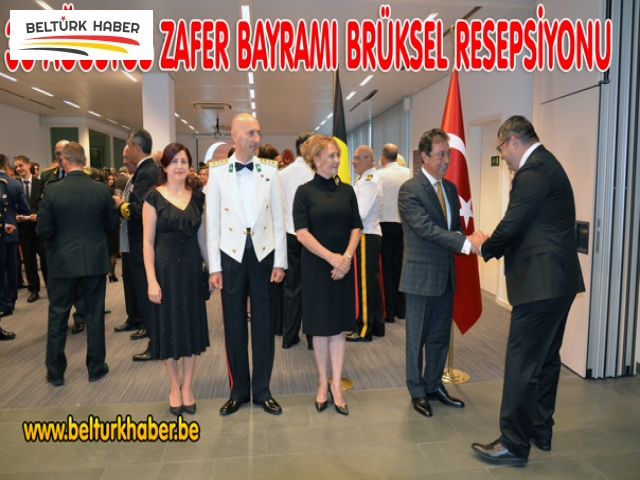 30 AĞUSTOS ZAFER BAYRAMI BRÜKSEL RESEPSİYONU