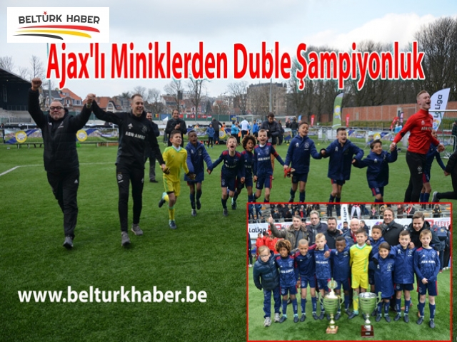 Ajax'lı Miniklerden Duble Şampiyonluk