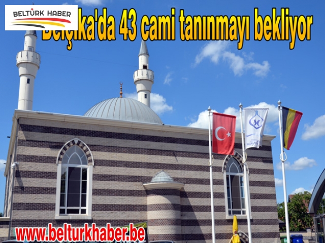 Belçika'da 43 cami tanınmayı bekliyor