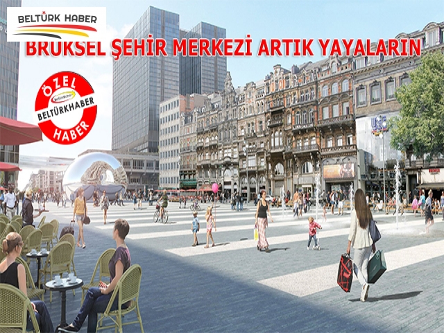 BRÜKSEL ŞEHİR MERKEZİ ARTIK YAYALARIN