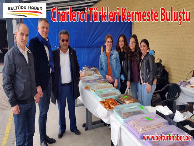 Charleroi Türkleri Kermeste Buluştu