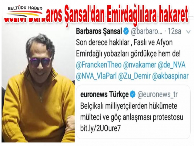 Provakatör Barbaros Şansal'dan Emirdağlılara hakaret