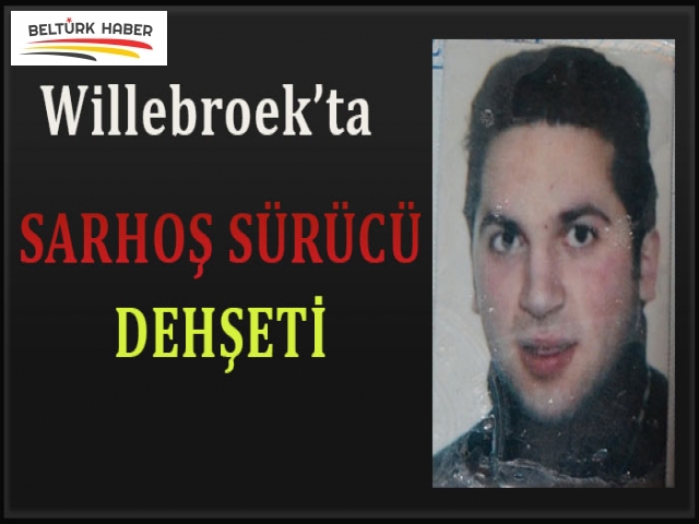 willebroekte sarhoş sürücü dehşeti