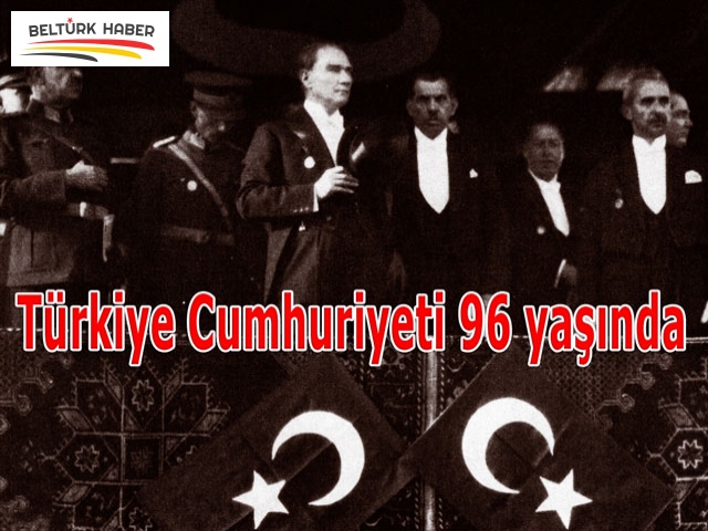 Türkiye Cumhuriyeti 96 yaşında