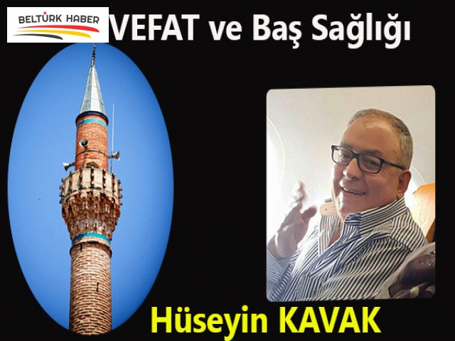 HÜSEYİN KAVAK VEFATI