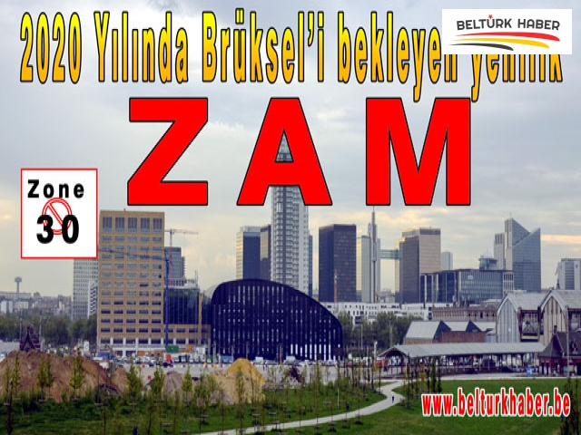 2020 Yılında Brüksel’i bekleyen yenilik :ZAM