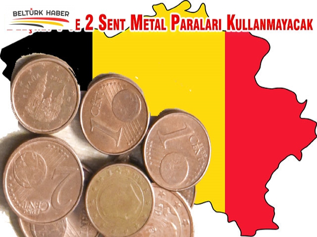 Belçika 1 ve 2 Sent Metal Paraları Kullanmayacak