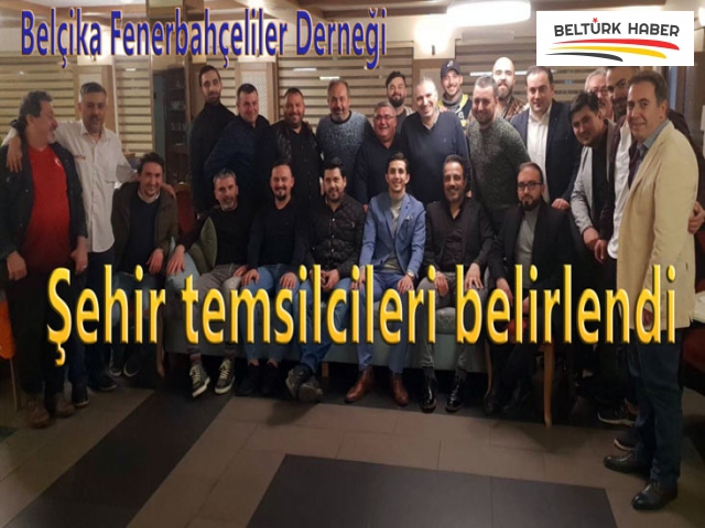 BELÇİKA FENERBAHÇELİLER DERNEĞİ ŞEHİR TEMSİLCİLERİ BELİRLENDİ