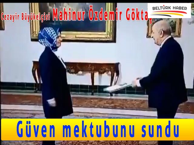 Cezayir Büyükelçisi Özdemir, Güven mektubunu sundu