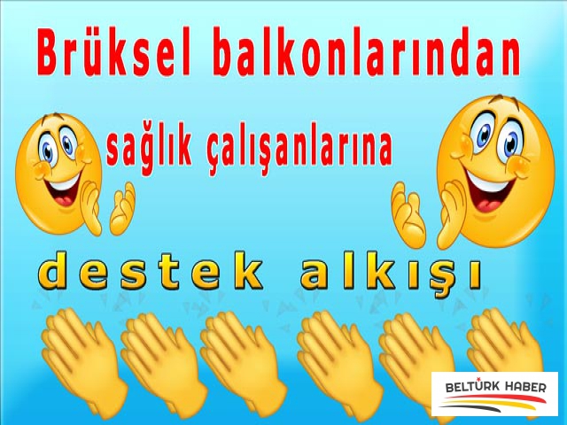 Brüksel balkonlarından sağlık çalışanlarına destek alkışı