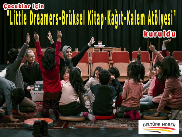 Çocuklar için "Little Dreamers-Brüksel Kitap-Kağıt-Kalem Atölyesi" kuruldu