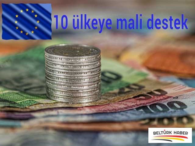 AB'den 10 ülkeye mali desteğe yeşil ışık