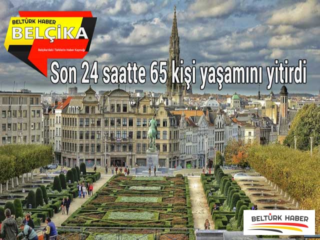 Belçika'da son 24 saatte 65 kişi yaşamını yitirdi