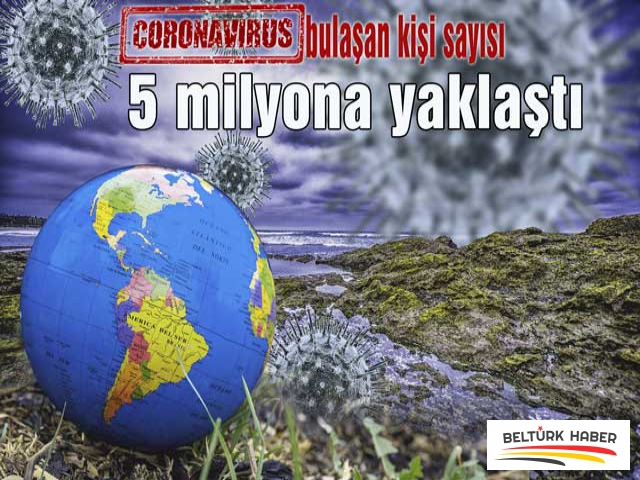 Dünya genelinde Kovid-19 bulaşan kişi sayısı 5 milyona yaklaştı