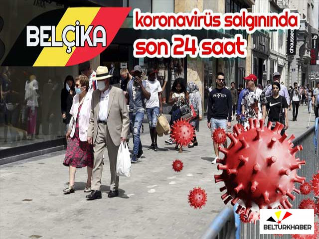 Belçika koronavirüs salgınında son 24 saat