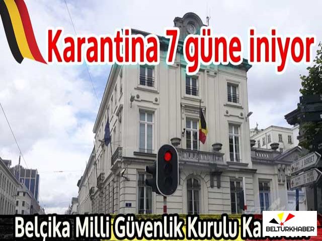 Belçika'da karantina süresi 7 güne iniyor