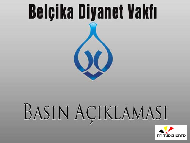 Belçika Diyanet Vakfı: İddiaların hepsi asılsız ve iftiradır