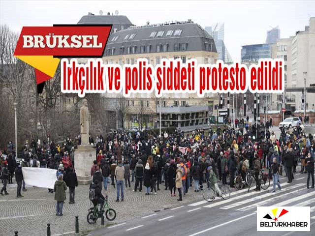 Brüksel'de ırkçılık ve polis şiddeti protesto edildi.