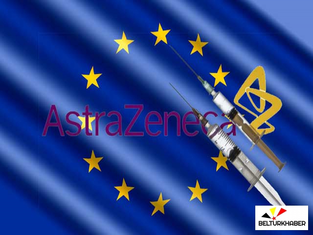 AB ile AstraZeneca arasında aşı teslimatı karmaşası