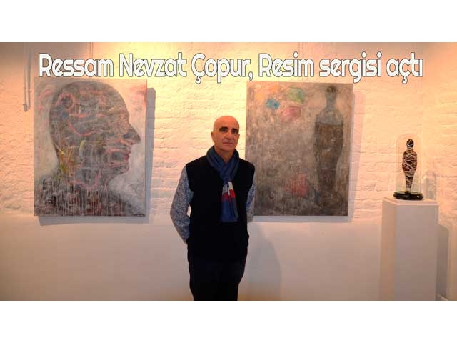 Ressam Nevzat Çopur, Resim sergisi açtı