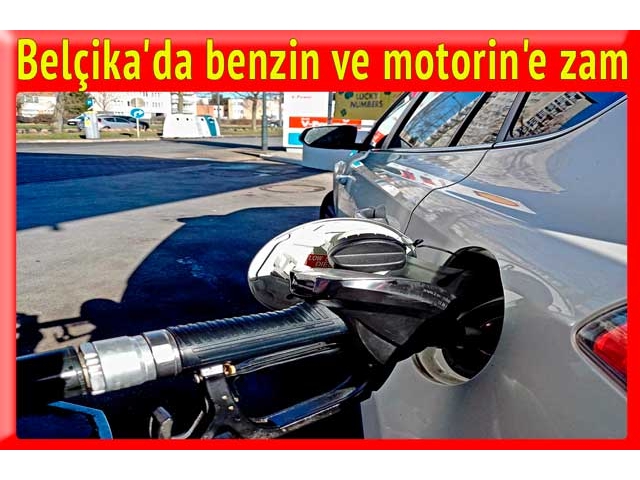 Belçika'da benzin ve motorin'e zam