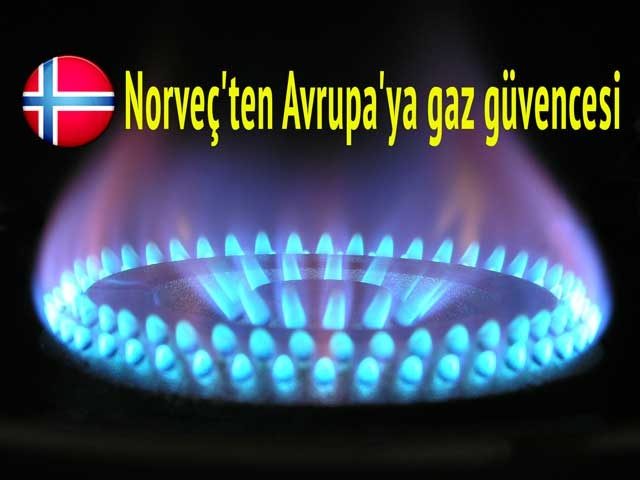 Norveç'ten Avrupa'ya gaz güvencesi