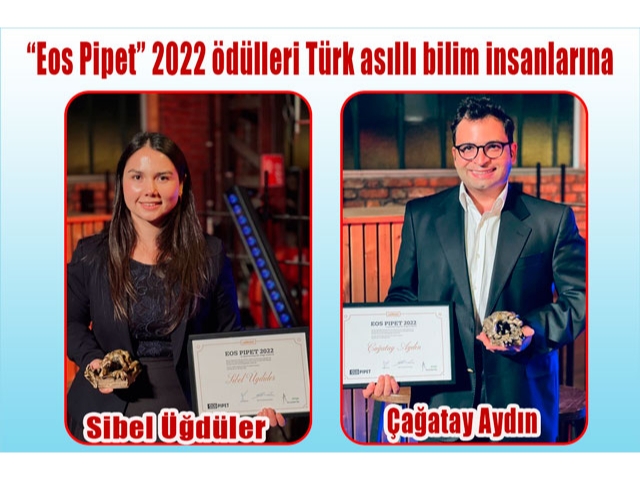 Sibel Üğdüler ve Çağatay Aydın Eos Pipet 2022 ödülünü kazandı