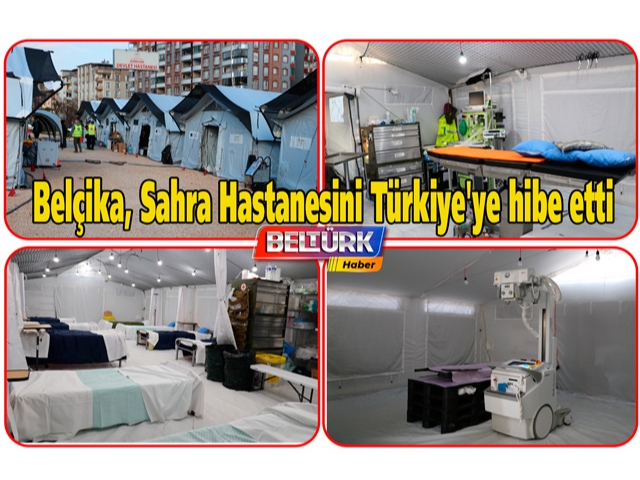 Belçika, Kırıkhan'a kurduğu Sahra Hastanesini Türkiye'ye hibe etti