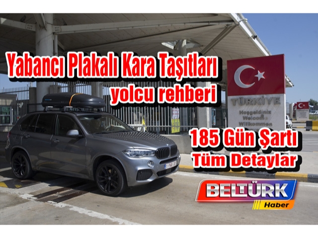 YABANCI PLAKALI KARA TAŞITLARI İÇİN YOLCU REHBERİ