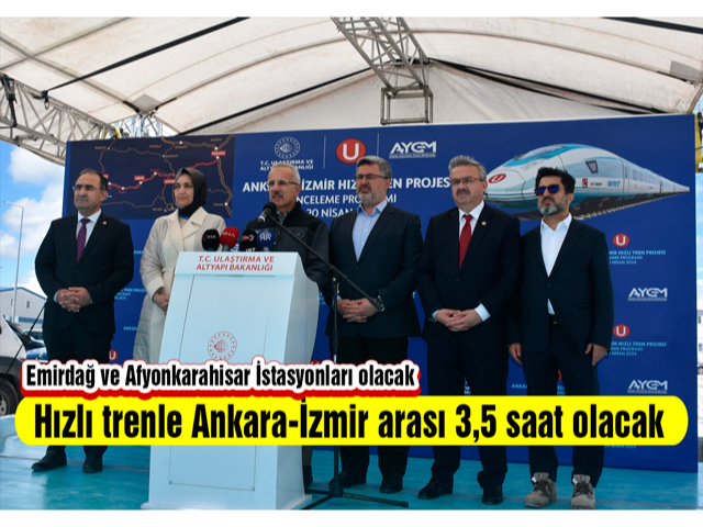 Hızlı trenle Ankara-İzmir arası 3,5 saat olacak
