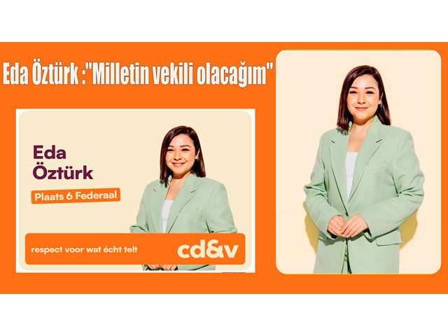 Eda Öztürk :"Milletin vekili olacağım"