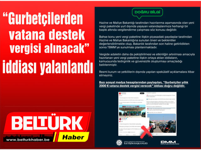 'Gurbetçilerden vatana destek vergisi alınacak' iddiası yalanlandı