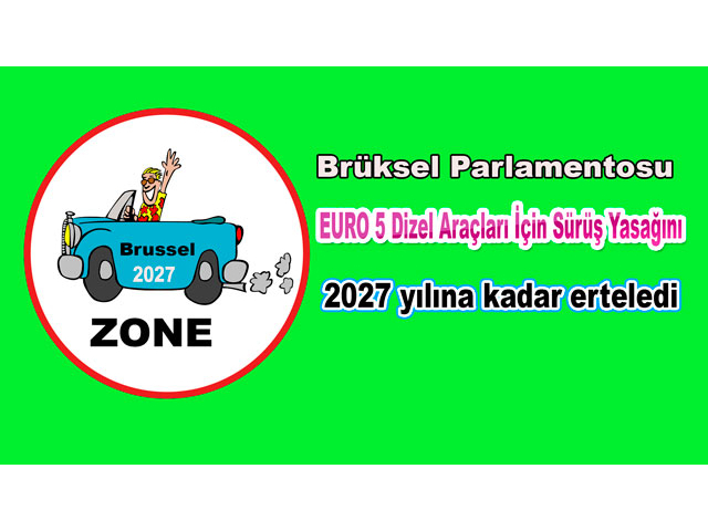 Brüksel'de EURO5 diesel araçlar 2027'ye kadar serbest