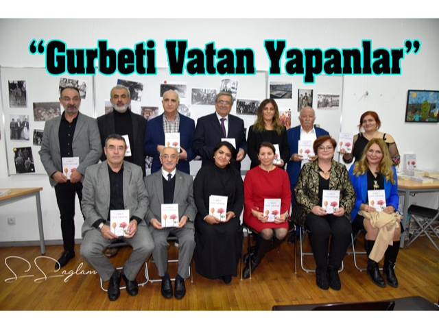 “Gurbeti Vatan Yapanlar” Kitabı Tanıtıldı