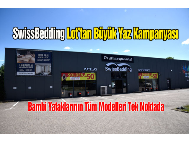 SwissBedding Lot’tan Büyük Yaz Kampanyası