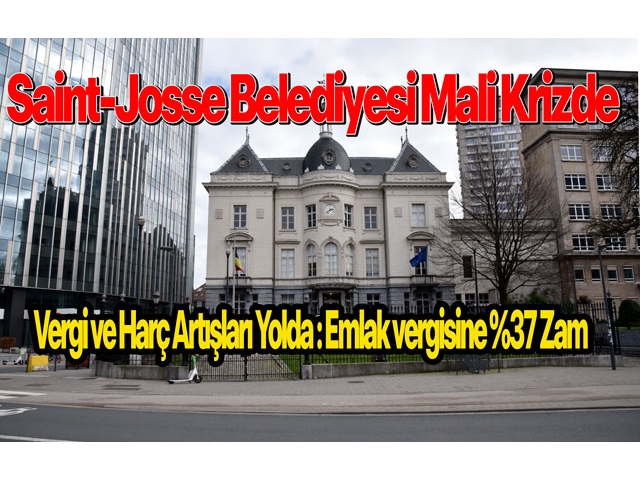 Saint-Josse Belediyesi Mali Krizde: Herşeye Zam Geliyor