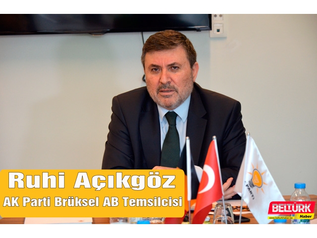 AK Parti Brüksel AB Temsilcisi Ruhi Açıkgöz’den Ramazan Bayramı Mesajı