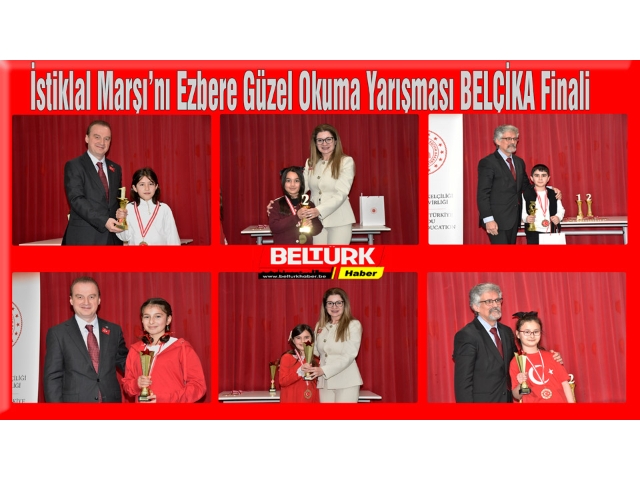 Brüksel’de “İstiklal Marşı’nı Ezbere Güzel Okuma” Yarışması Finali Düzenlendi