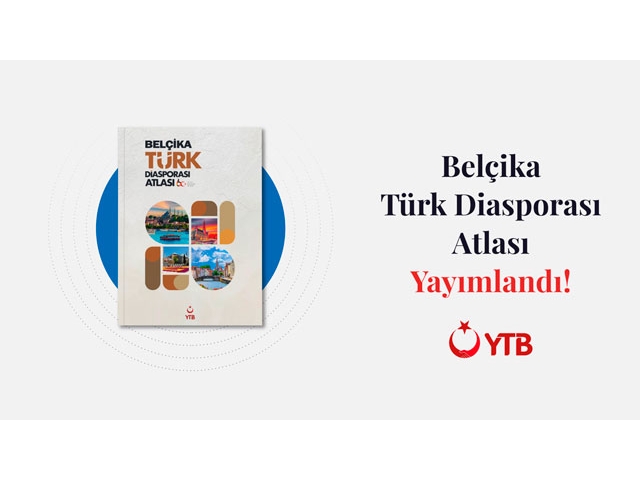 Belçika Türk Diasporası Atlası Yayımlandı