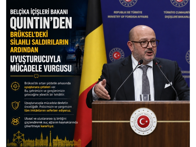 Belçika İçişleri Bakanı Quintin'den Brüksel’deki silahlı saldırıların ardından uyuşturucuyla mücadele vurgusu