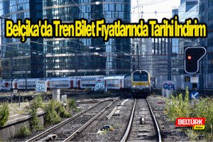 Belçika'da Tren Bilet Fiyatlarında Tarihi İndirim