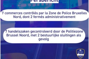Brüksel Kuzey Polis Bölgesi 7 iş yerini denetledi, 2’si kapatıldı