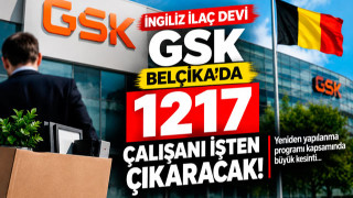 GSK, Belçika'da 1200'den fazla kişiyi işten çıkaracak
